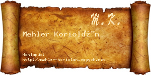 Mehler Koriolán névjegykártya
